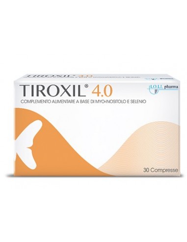 Tiroxil 4.0 - 30 Compresse